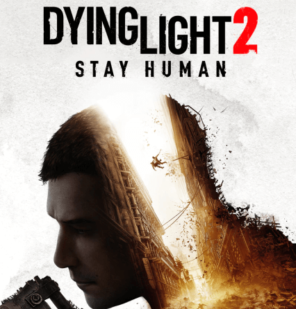 Dying Light 2 Stay Human: Reloaded Edition