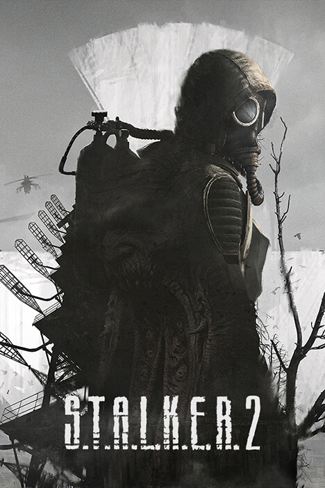 S.T.A.L.K.E.R. 2: Heart of Chornobyl